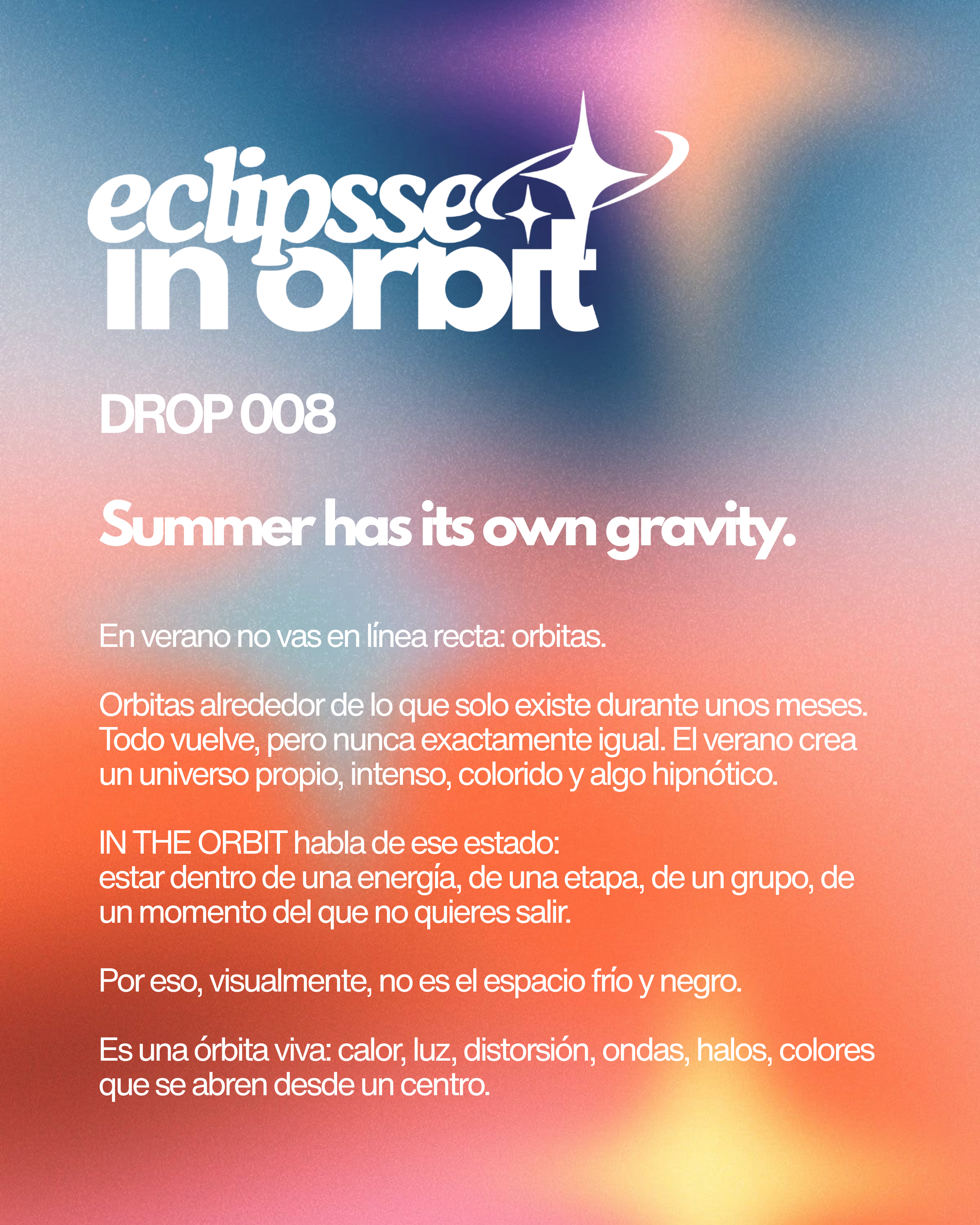 ECLIPSSE™ IN ORBIT — DROP 008